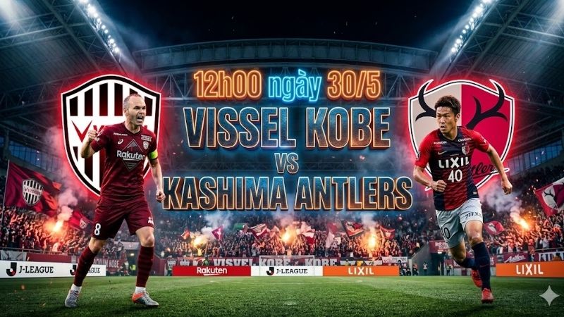 Tình hình lực lượng và phong độ Vissel Kobe vs Kashima Antlers